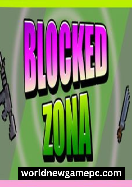 BLOCKED ZONA Action-arcade