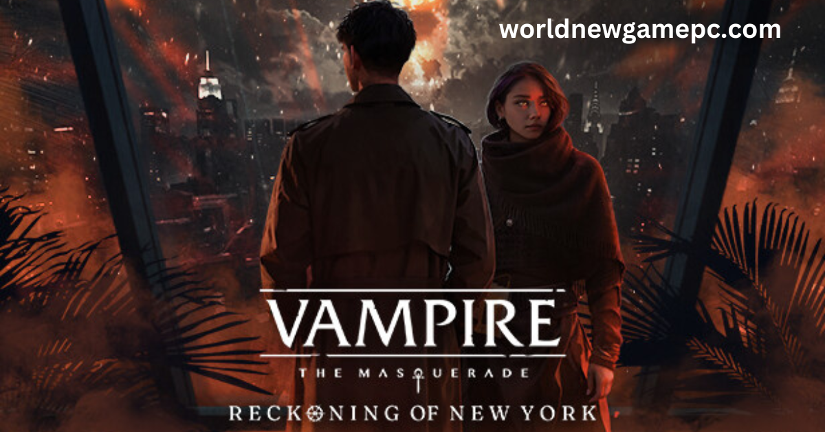 Vampire The Masquerade – Reckoning of New York Download Free